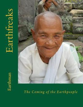 Paperback Earthfreaks: The Coming of the Earthpeople Book