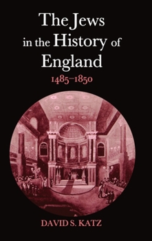 Paperback The Jews in the History of England, 1485-1850 Book