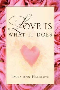 Paperback Love Is What It Does Book