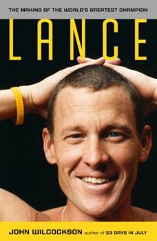 Hardcover Lance: The Making of the World's Greatest Champion Book