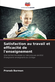 Paperback Satisfaction au travail et efficacité de l'enseignement [French] Book