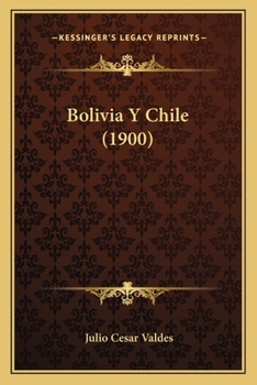 Paperback Bolivia Y Chile (1900) [Spanish] Book