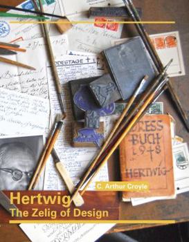 Paperback Hertwig: The Zelig of Design Book