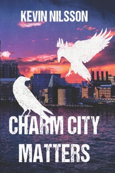 Paperback Charm City Matters Book