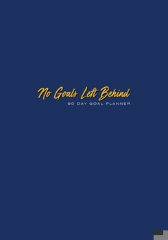 Paperback No Goals Left Behind - Navy Book