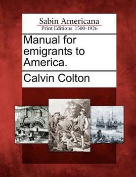 Paperback Manual for Emigrants to America. Book
