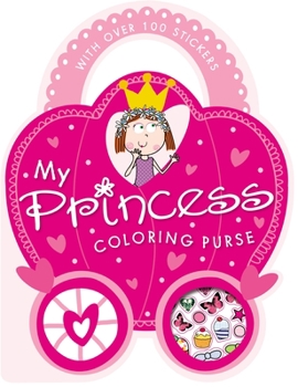 Paperback My Princess Coloring Purse Book