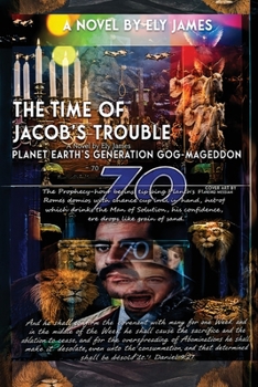 Paperback 70, The Time of Jacob's Trouble - Planet Earth's Generation Gog-Mageddon! Book