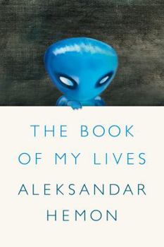 Hardcover The Book of My Lives Book