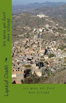 Paperback les gens qui font mon village: l'epopeé des gens de mon village [French] Book