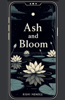 Ash and Bloom