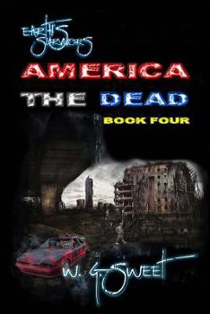 Paperback Earth's Survivors America The Dead Book Four Book