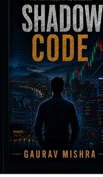 Hardcover Shadow Code: Some secrets are buried. Others are encoded. Book