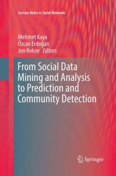 Paperback From Social Data Mining and Analysis to Prediction and Community Detection Book