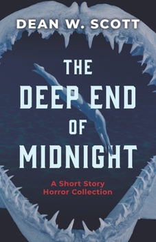Paperback The Deep End of Midnight: A Short Story Horror Collection Book