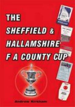 Paperback The Sheffield and Hallamshire FA County Cup Book