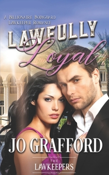 Lawfully Loyal - Book  of the Lawkeepers - Grafford