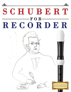 Paperback Schubert for Recorder: 10 Easy Themes for Recorder Beginner Book