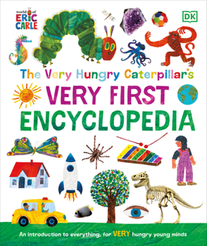 Hardcover The Very Hungry Caterpillar's Very First Encyclopedia Book