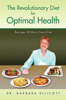 Paperback The Revolutionary Diet for Optimal Health Book