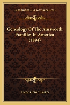 Paperback Genealogy Of The Ainsworth Families In America (1894) Book