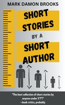Paperback Short Stories by a Short Author Book