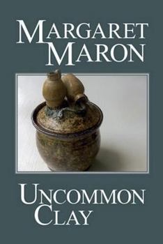 Uncommon Clay - Book #8 of the Deborah Knott Mysteries