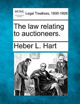 Paperback The Law Relating to Auctioneers. Book