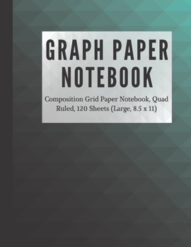 Paperback Graph Paper Notebook 4x4: Composition Grid Paper Notebook, Quad Ruled, 120 Sheets (Large, 8.5 x 11): Notebook with graph paper 4x4 Book