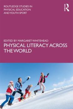 Paperback Physical Literacy across the World Book