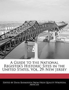 Paperback A Guide to the National Register's Historic Sites in the United States, Vol. 29: New Jersey Book