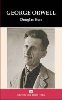 Hardcover Goerge Orwell(Writers and their Work) Book