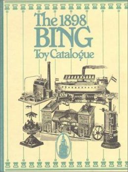 Hardcover The 1898 Bing Toy Catalogue Book