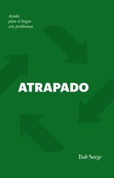 Paperback ATRAPADO: Ayuda para el hogar con problemas (Spanish Edition) [Spanish] Book