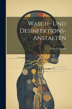 Paperback Wasch- Und Desinfektions-Anstalten [German] Book