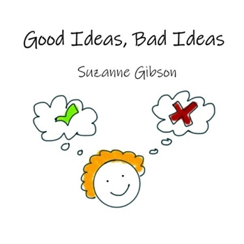 Paperback Good Ideas. Bad Ideas Book