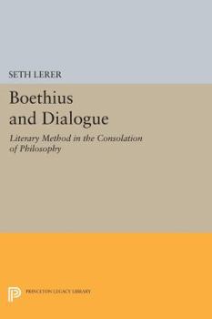Paperback Boethius and Dialogue: Literary Method in the Consolation of Philosophy Book