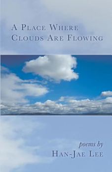 Paperback A Place Where Clouds Are Flowing Book