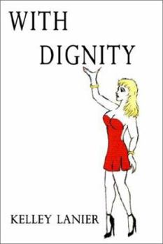 Paperback With Dignity Book