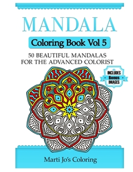 Paperback Mandala Coloring Book, Volume 5: 50 Advanced Mandala Patterns Book