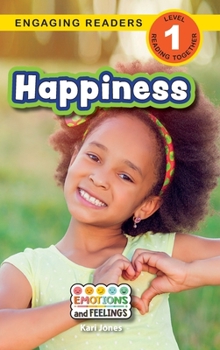 Hardcover Happiness: Emotions and Feelings (Engaging Readers, Level 1) [Large Print] Book