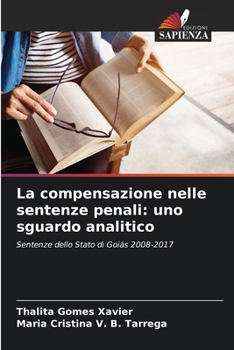 Paperback La compensazione nelle sentenze penali: uno sguardo analitico [Italian] Book
