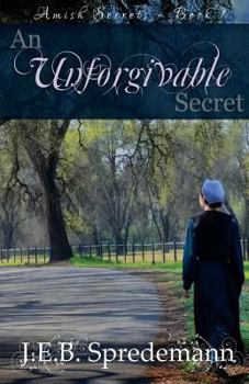 Paperback An Unforgivable Secret (Amish Secrets #1) Book