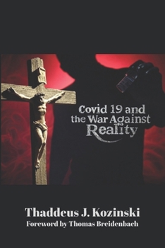 Paperback Covid 19 and the War Against Reality Book