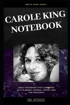 Paperback Carole King Notebook: Great Notebook for School or as a Diary, Lined With More than 100 Pages. Notebook that can serve as a Planner, Journal Book