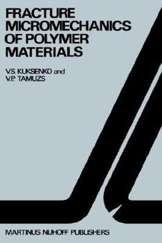 Hardcover Fracture Micromechanics of Polymer Materials Book