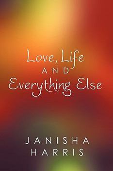 Paperback Love, Life and Everything Else Book