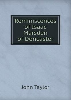 Paperback Reminiscences of Isaac Marsden of Doncaster Book