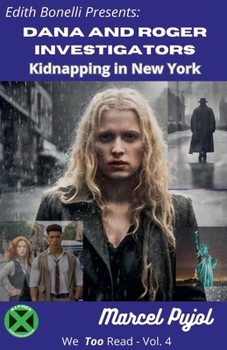 Dana and Roger Investigators - Kidnapping in New York (We Too Read)