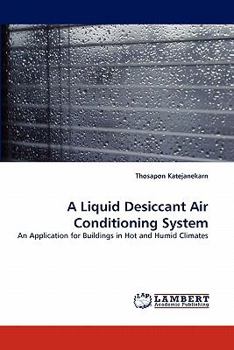 Paperback A Liquid Desiccant Air Conditioning System Book